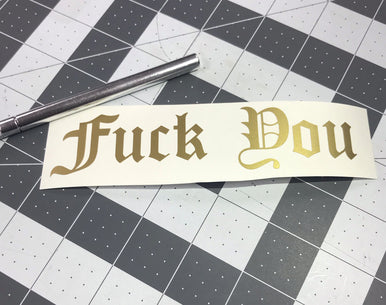 Fuck You / Helmet Chin Bar Vinyl Decal