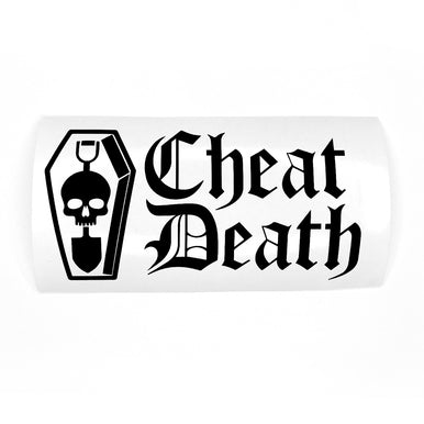 Cheat Death / Vinyl Decal