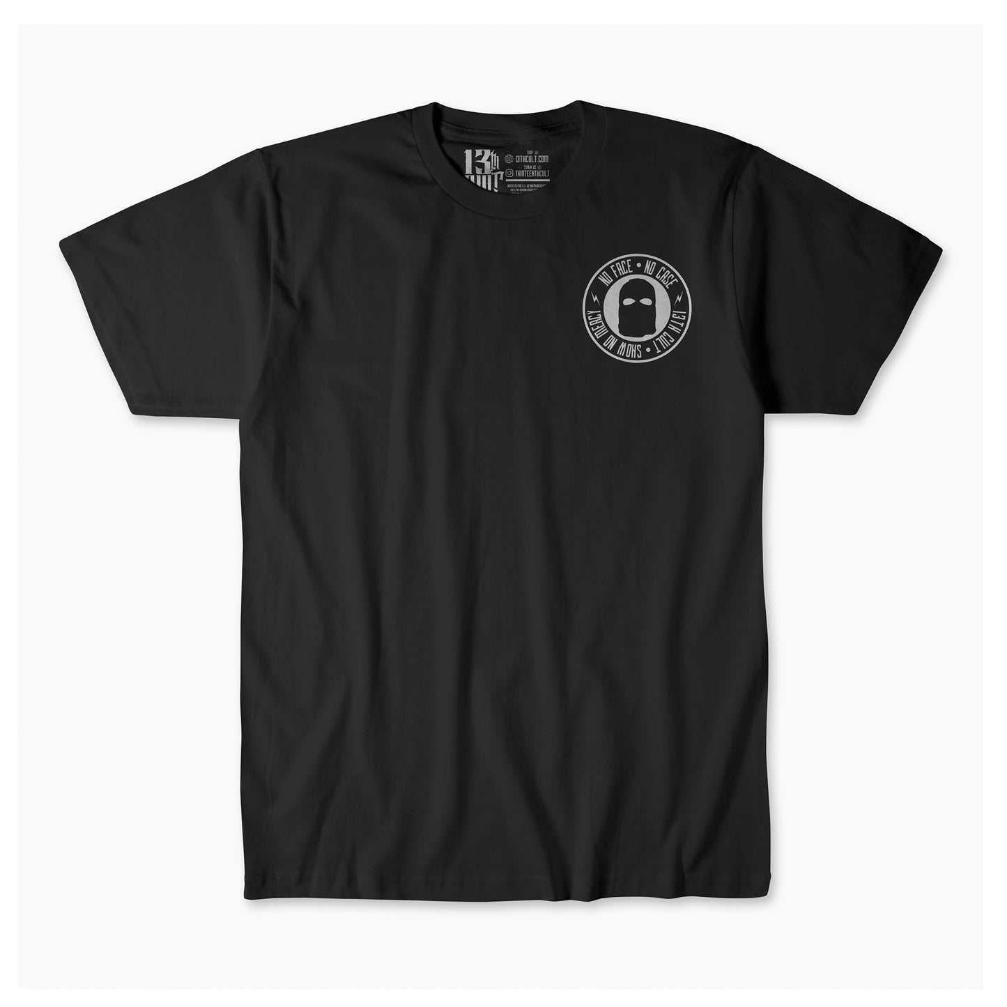 No Face No Case / T-shirt