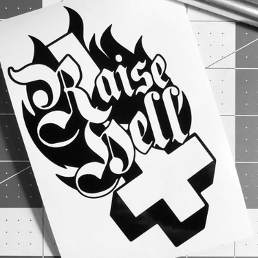 Raise Hell / Vinyl Decal