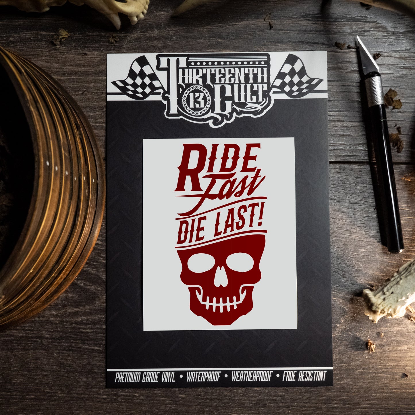 Ride Fast Die Last / Vinyl Decal