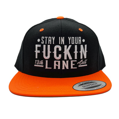 Stay in Your Fuckin Lane / Neon Orange Snapback – 13THCULT