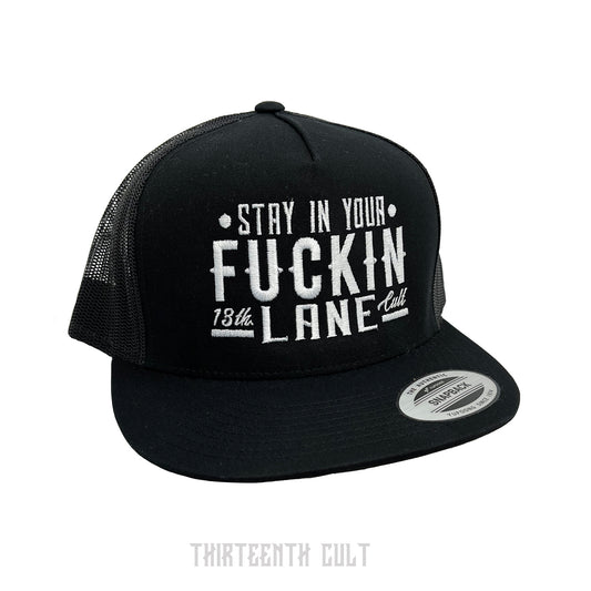 Stay in Your Fuckin Lane / Black Snapback