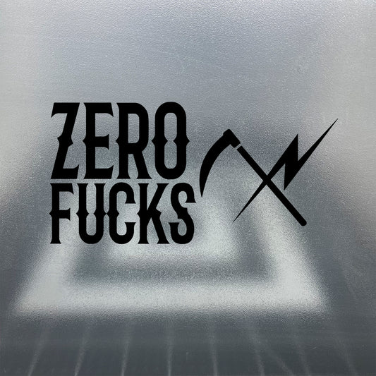 Zero Fucks / Vinyl Decal